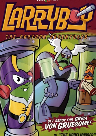 VeggieTales: LarryBoy and the Yodelnapper!