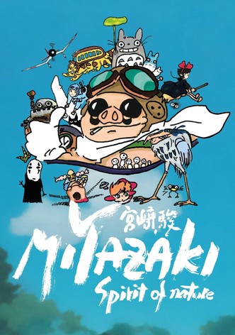 Miyazaki, Spirit of Nature