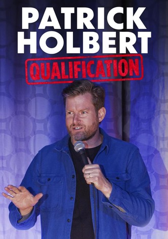 Patrick Holbert: Qualification