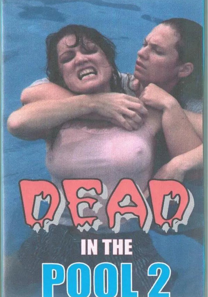 Dead In The Pool 2