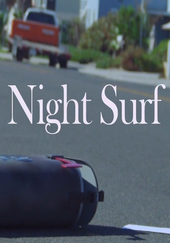 Night Surf