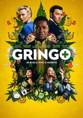 Gringo: Se busca vivo o muerto