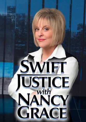 Swift Justice with Nancy Grace