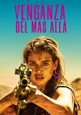 Venganza: Nunca subestimes a una mujer