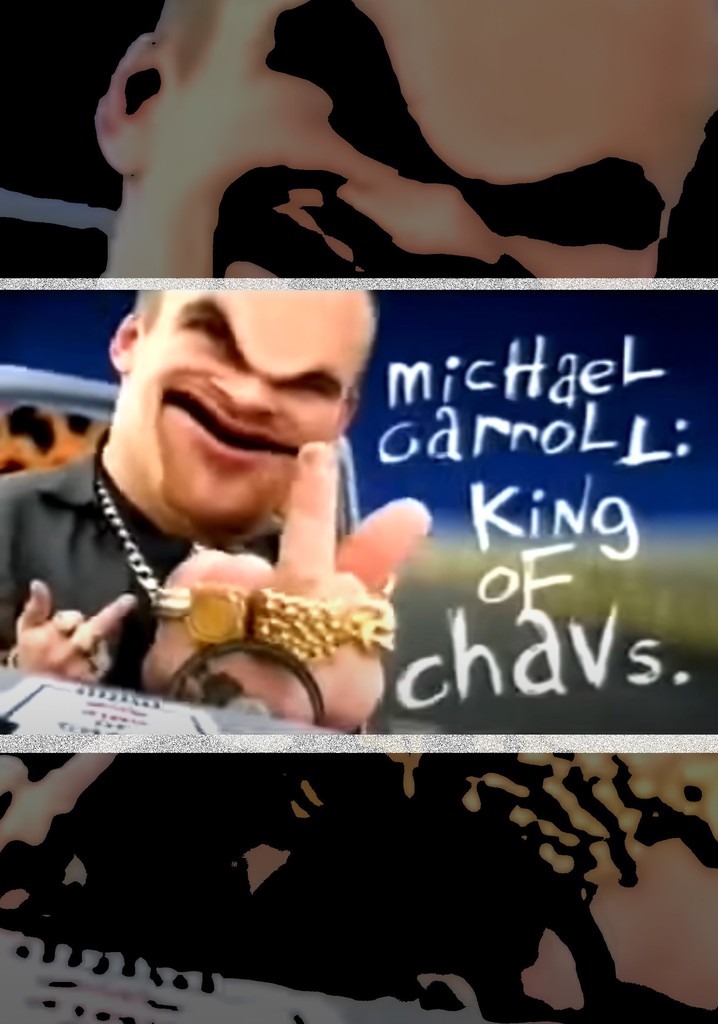 Michael Carroll: King of Chavs