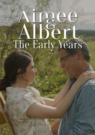 Aimee and Albert: The Early Years