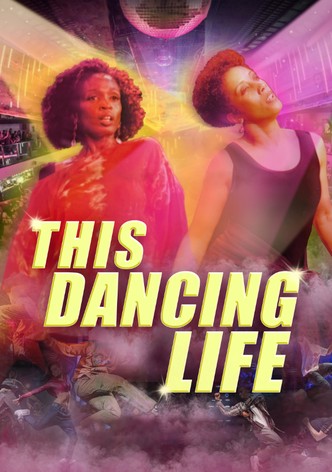 This Dancing Life