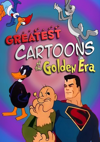 Greatest Cartoons of the Golden Era