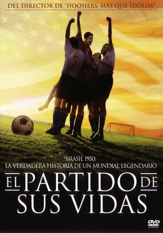 El partido de sus vidas