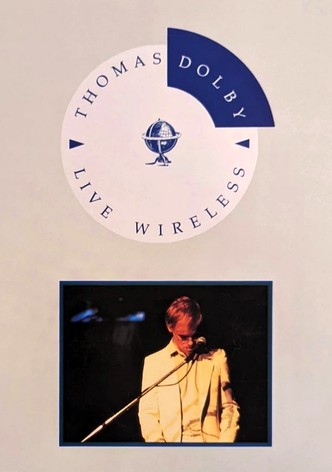 Thomas Dolby - Live Wireless