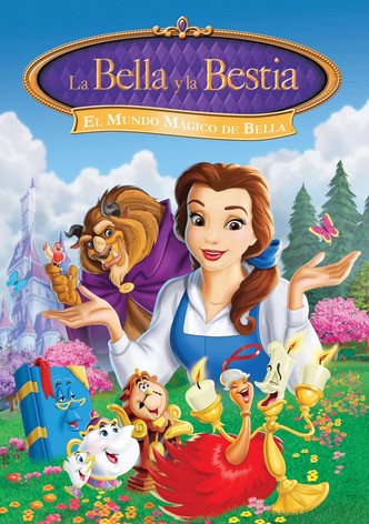 La bella y la bestia: El mundo mágico de Bella