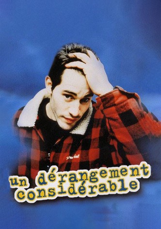 Un dérangement considérable