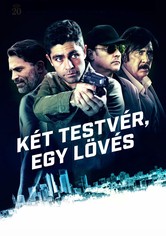 Két testvér, egy lövés