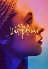 Wildflower: The Documentary