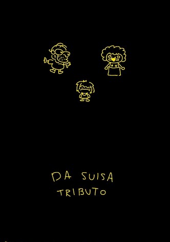 Da Suisa - Tributo