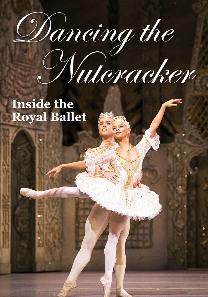 Dancing the Nutcracker: Inside the Royal Ballet