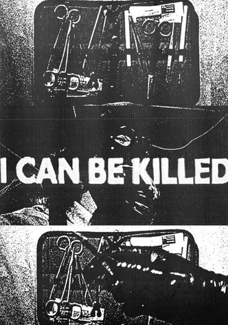 I Can Be Killed