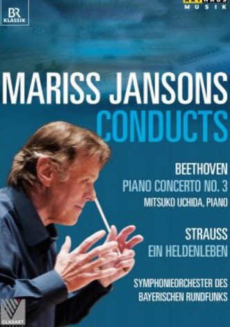 MARISS JANSONS CONDUCTS - BEETHOVEN & STRAUSS