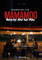 Mamamoo ママム　Where Are We Now Cinema Ver. Mamamoo ママム Where Are We Now Cinema Ver. 미국