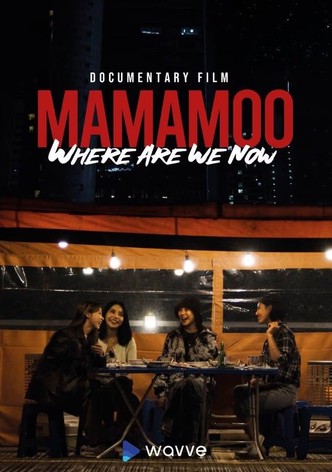 Mamamoo: Where Are We Now?