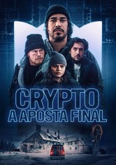 Crypto: A Aposta Final
