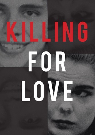 Killing for Love