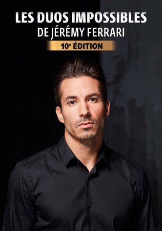 Les duos impossibles de Jérémy Ferrari : 10ème édition