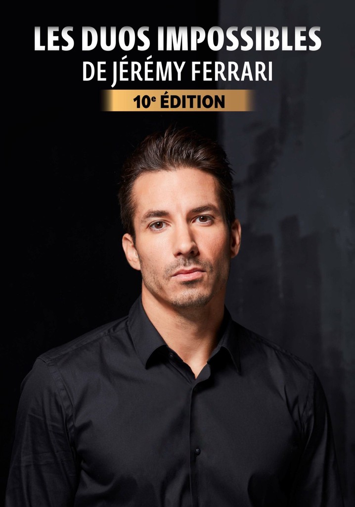 Les duos impossibles de Jérémy Ferrari : 10ème édition