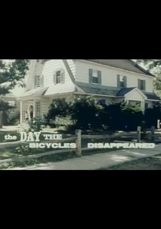 The Day The Bicycles Disappeared