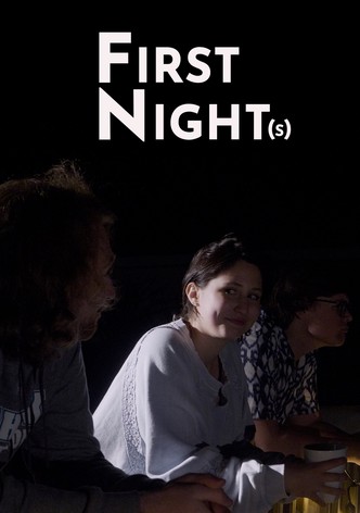 First Night(s)