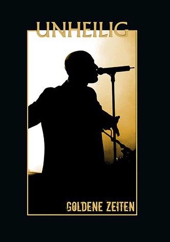 Unheilig: Goldene Zeiten