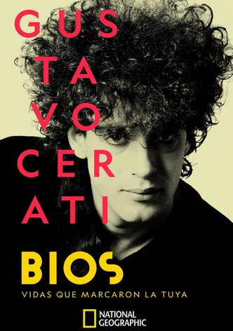 Bios. Vidas que marcaron la tuya: Gustavo Cerati