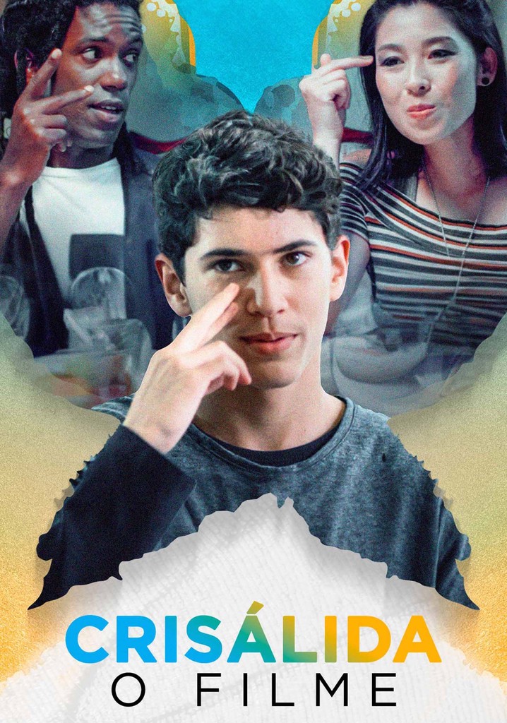Crisálida - O Filme