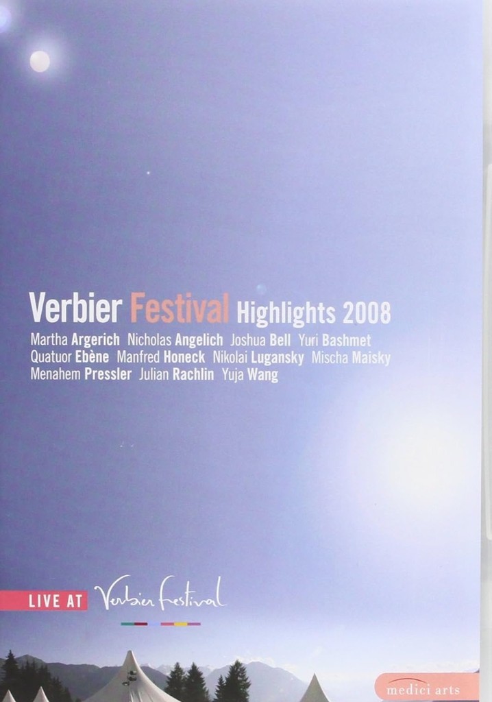 Verbier Festival: Highlights 2008