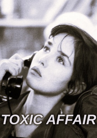 Toxic Affair