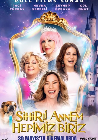 Sihirli Annem: Hepimiz Biriz