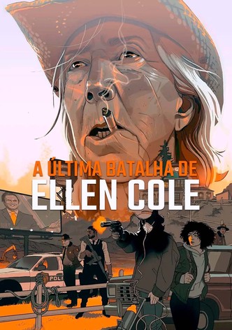 The Last Stand of Ellen Cole