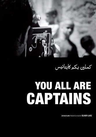 Vous êtes tous des capitaines