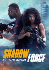 Shadow Force - Die letzte Mission