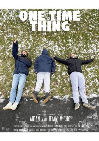 One Time Thing