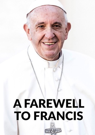 A Farewell to Francis