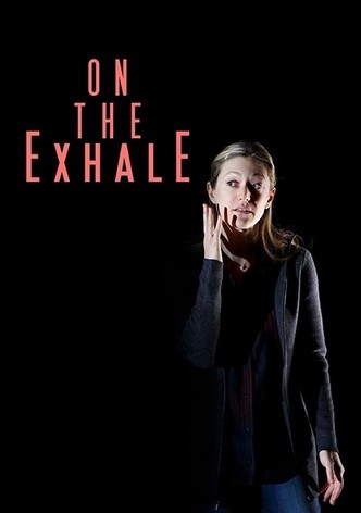 On the Exhale