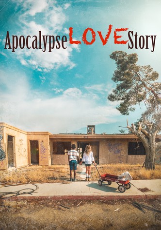 Apocalypse Love Story