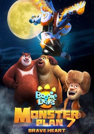 Boonie Bears: Monster Plan 7: Brave Heart