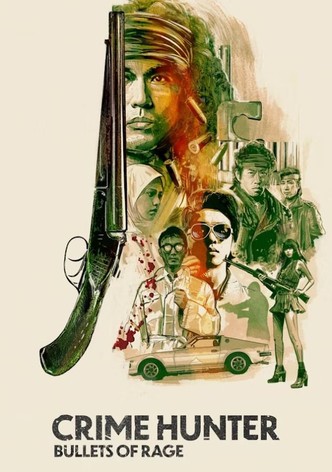 Crime Hunter: Bullets of Rage