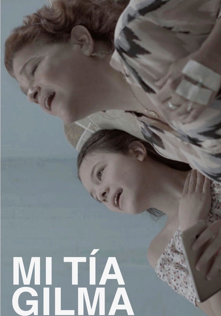 Mi tía Gilma