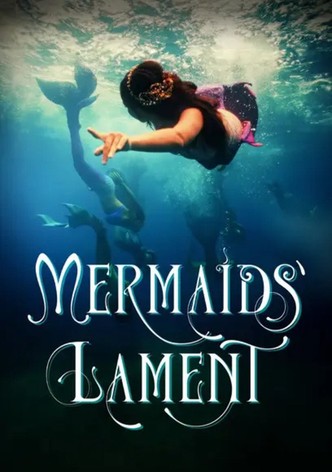 Mermaids' Lament