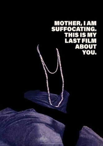 Mother, I Am Suffocating. This Is My Last Film About You.