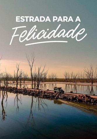 Estrada para a Felicidade