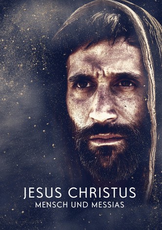 Jesus Christus: Mensch und Messias